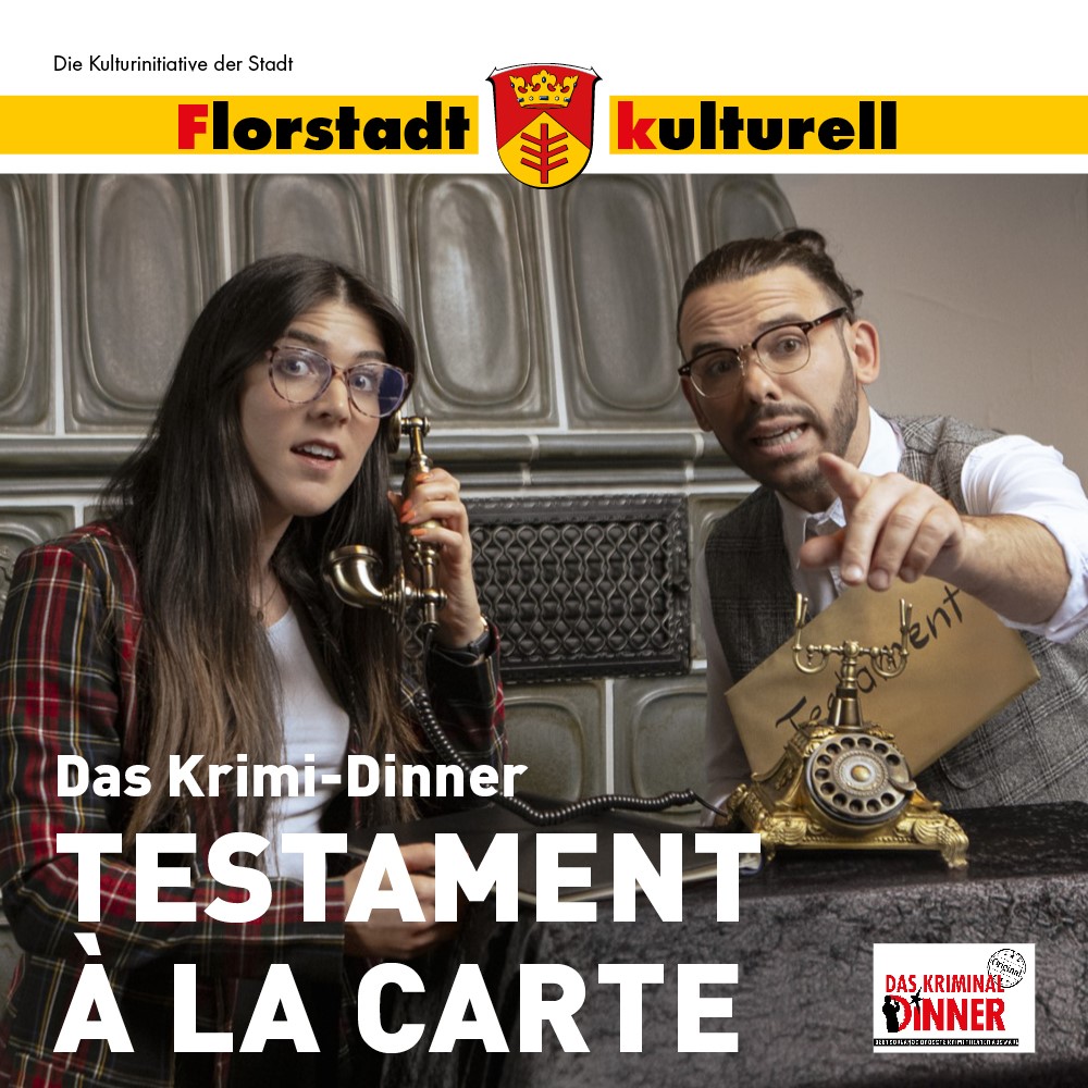 Testament á la carte - Das Krimidinner im Bürgerhaus Flrostadt